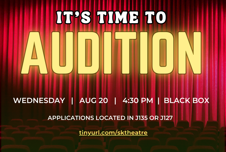 It's time to audition