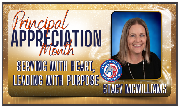 Principal Appreciation Month, serving with heart, leading with purpose, Stacy McWilliams