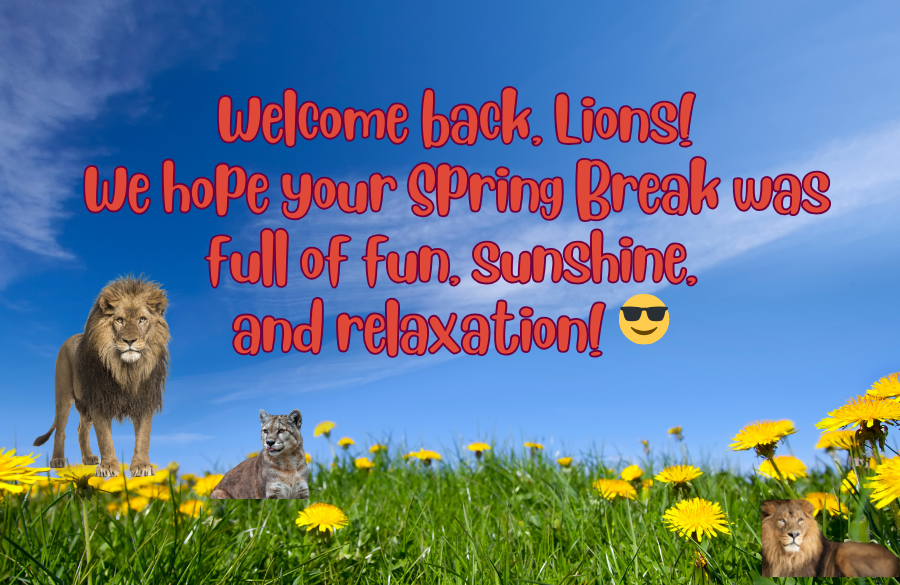 Sign welcoming students back from spring break