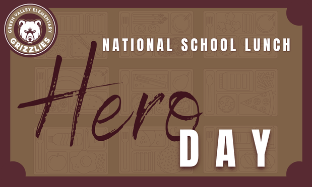 National School Lunch Hero Day!