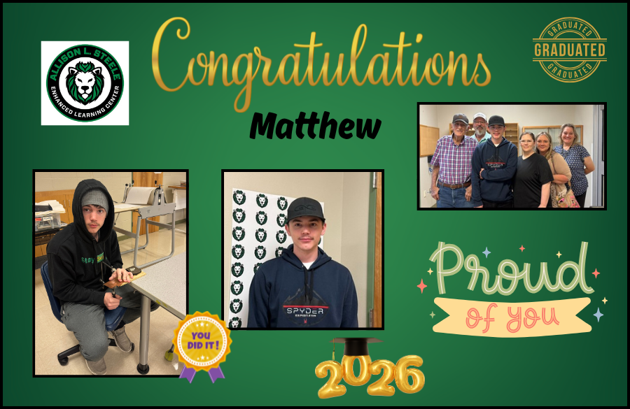 A graduation announcement graphic for Matthew, a 2026 graduate of Allison L. Steele Enhanced Learning Center.