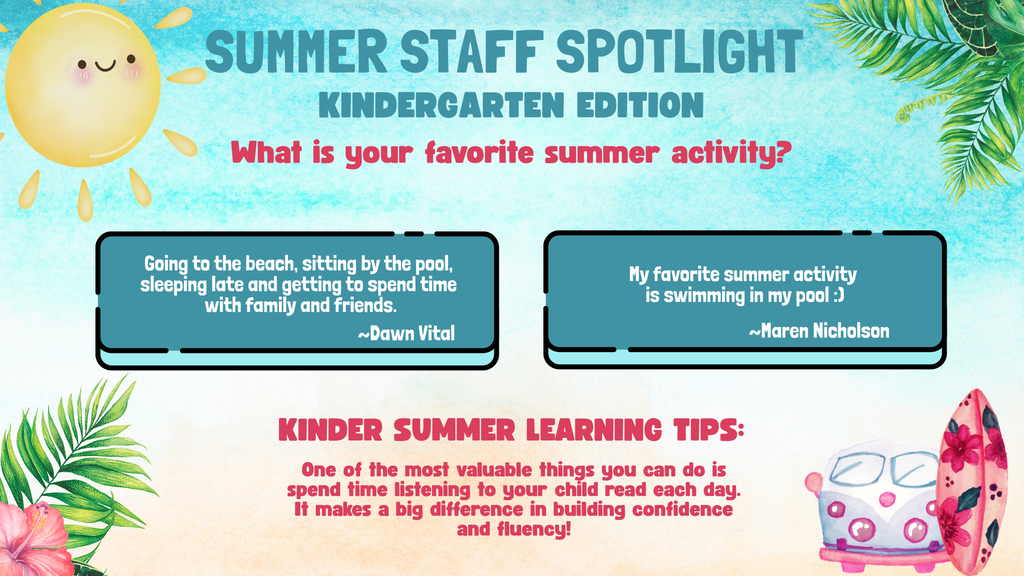Kindergarten Summer Staff Spotlight