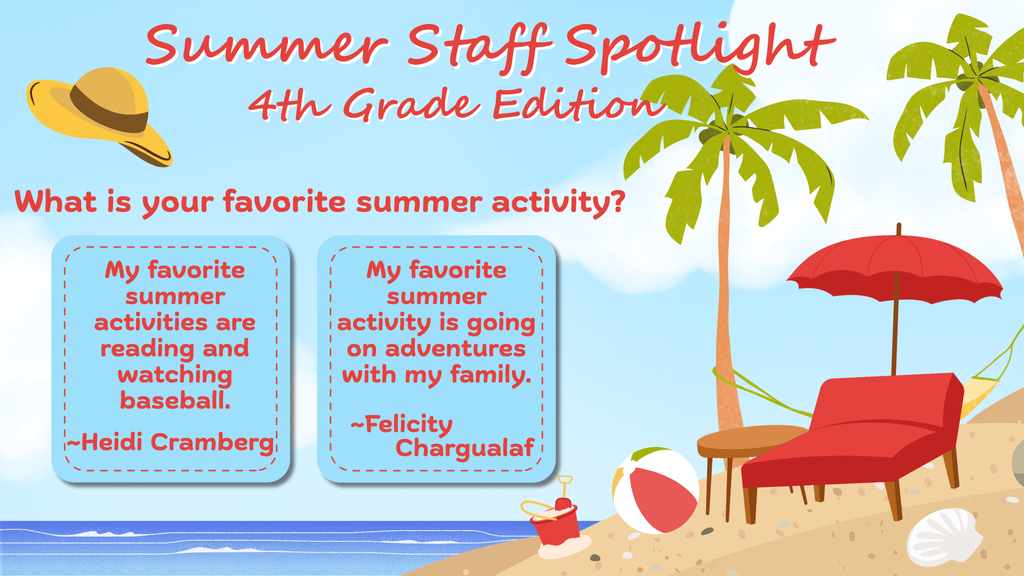 4th Grade Summer Staff Spotlight