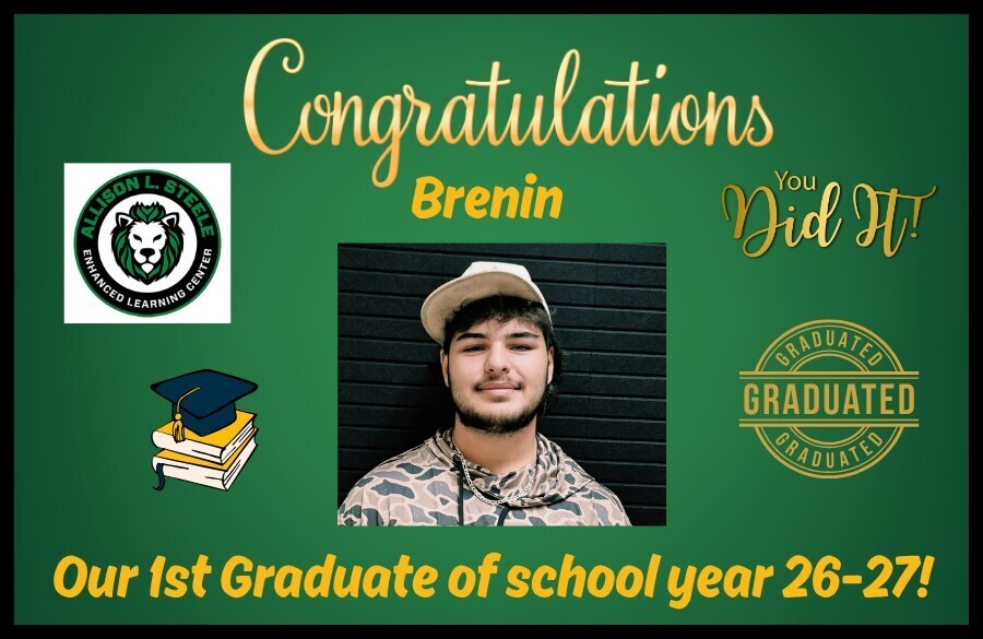 photo of first graduate of the year with words congratulating him for becoming a graduate