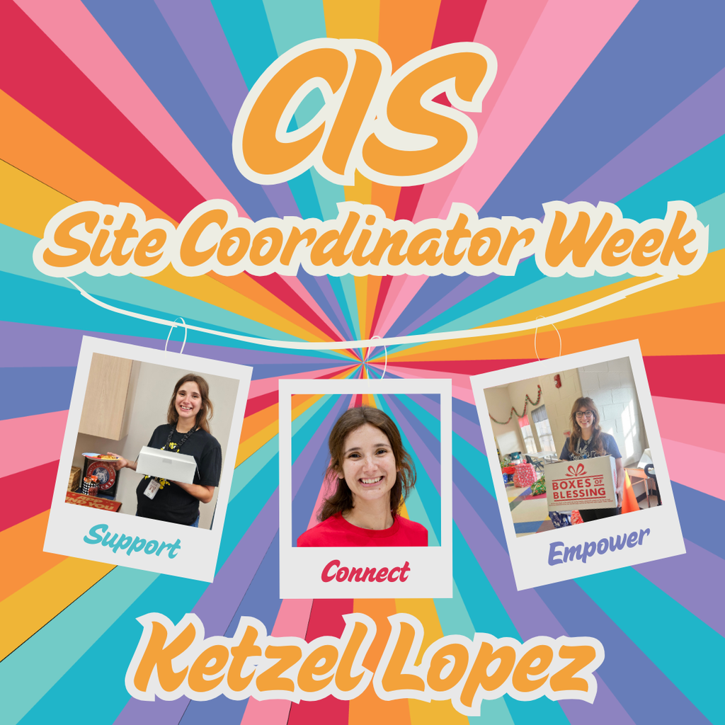 Happy CIS Site Coordinator Week to our very own, Ketzel Lopez