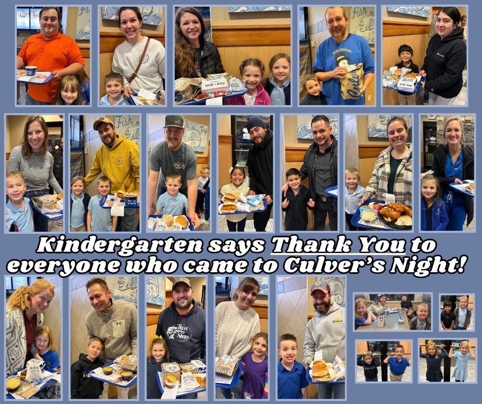 Kindergarten says Thank You to everyone who came to their Culver’s Night!