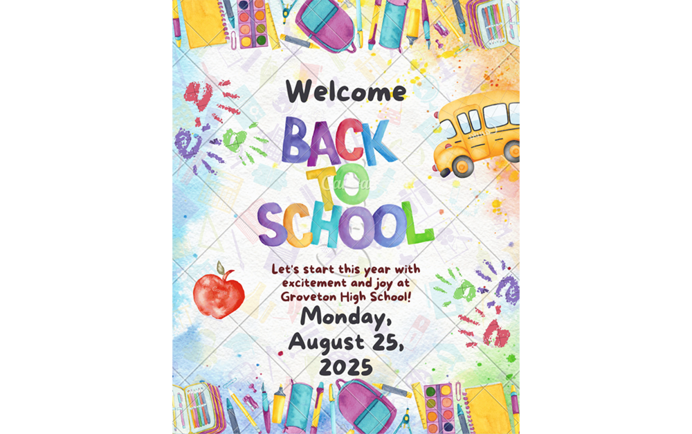 Welcome Back to School GHS! August 25, 2025