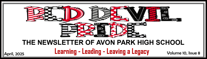 "Red Devil Pride" newsletter header from Avon Park High School, April 2025. Features bold red, black, and white text with a patterned design. Includes the school's motto: "Learning - Leading - Leaving a Legacy." Volume 10, Issue 8.