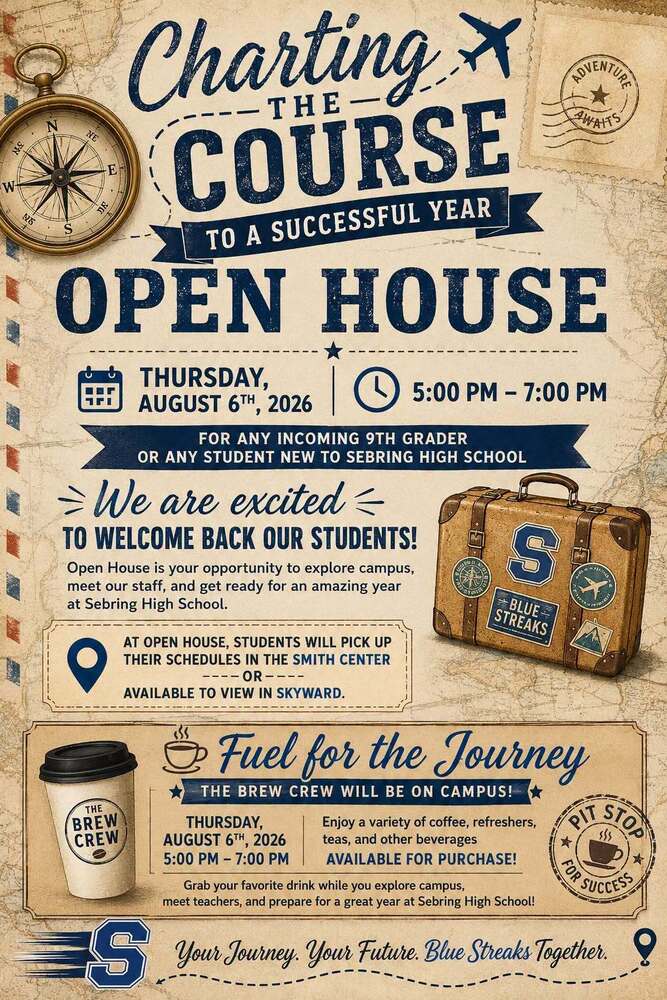 Flyer for Sebring High School Open House on Thursday, August 6, 2026, from 5:00 PM–7:00 PM for incoming 9th graders and new students. Pick up schedules in the Smith Center or view in Skyward. Coffee and beverages from The Brew Crew will be available for purchase.