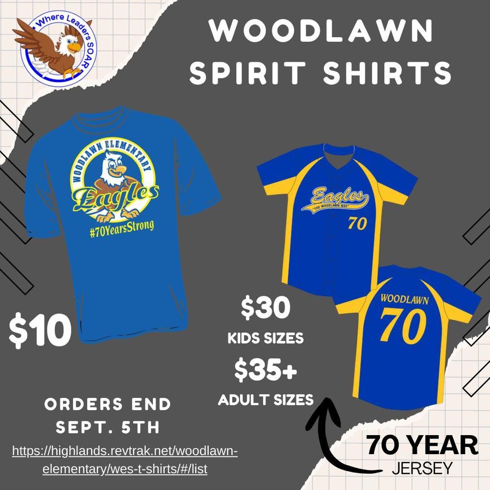 Flyer advertising Woodlawn Spirit Shirts. A blue T-shirt with the school eagle logo costs $10. A blue and yellow “70 Year” jersey costs $30 for kids and $35+ for adults. Orders end September 5th, with an online order link provided.