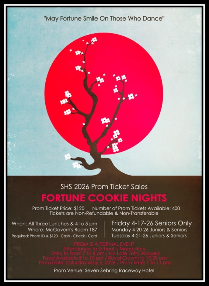 A dark brown and bright blue poster for the SHS 2026 Prom Ticket Sales, themed "Fortune Cookie Nights." The graphic features a cherry blossom tree silhouette against a large red sun. Text details the ticket price ($120), date (Saturday, May 2, 2026), time, and location (Seven Sebring Raceway Hotel).