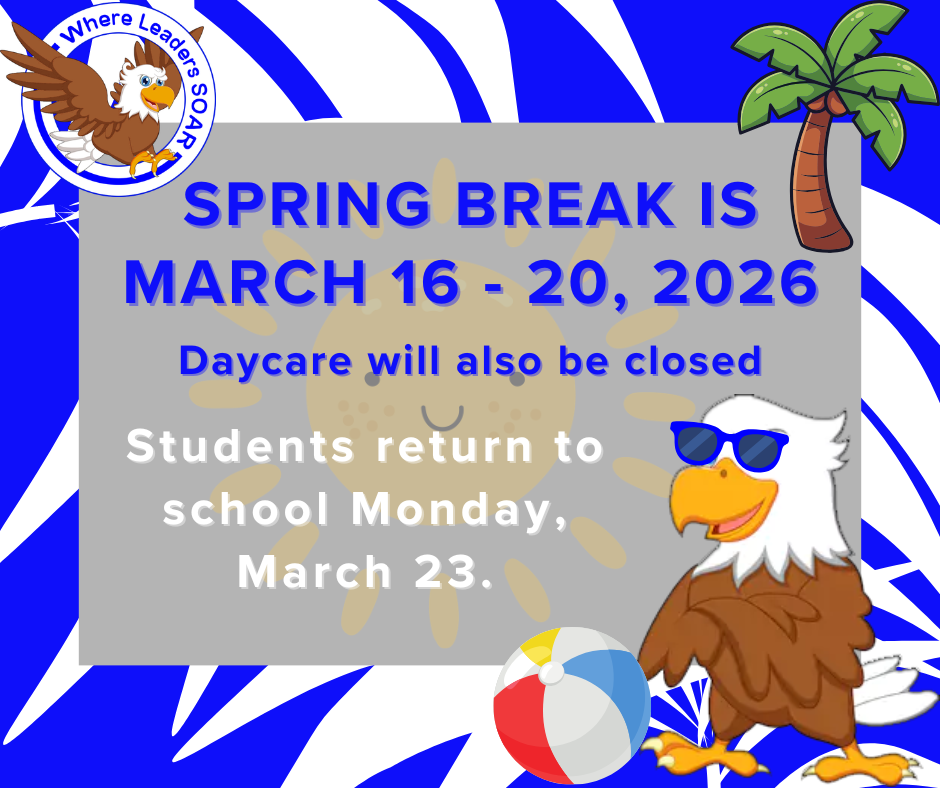 An educational graphic for Woodlawn Elementary School announcing Spring Break from March 16 – 20, 2026 and daycare closed. The image features a blue and white patterned background, a palm tree, and a cartoon eagle wearing sunglasses. Text states that students return to school on Monday, March 23.