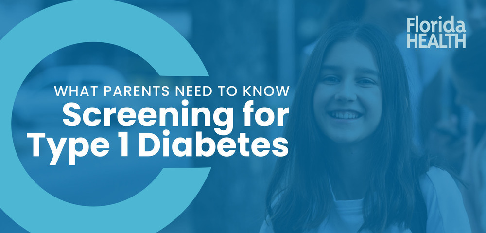 What parents need to know for screening for type 1 diabetes