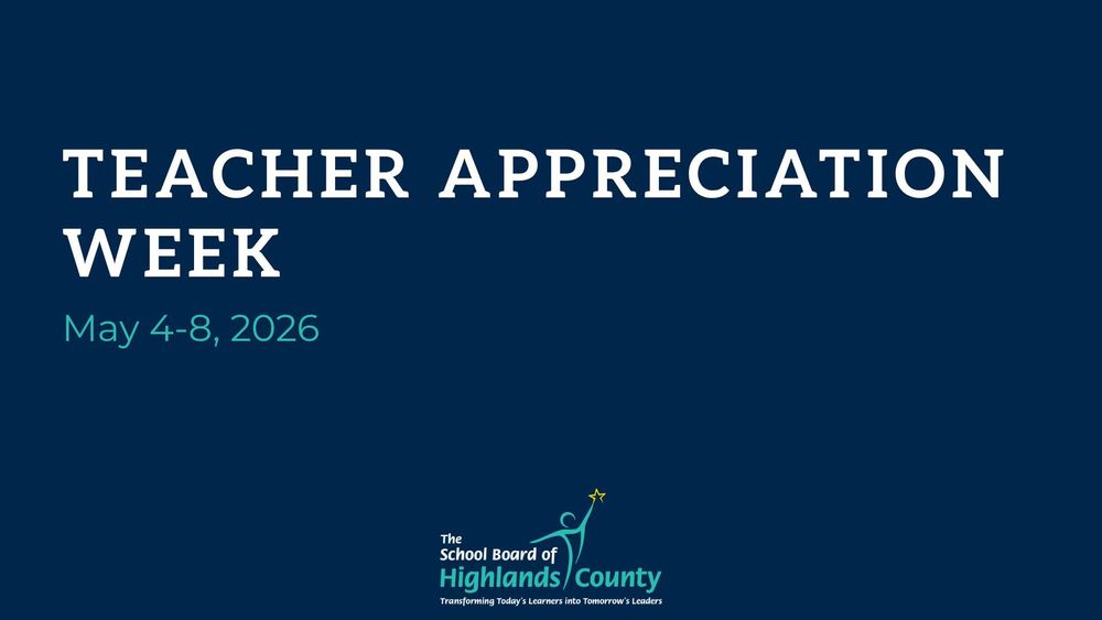 Teacher Appreciation Week, May 4-8, 2026