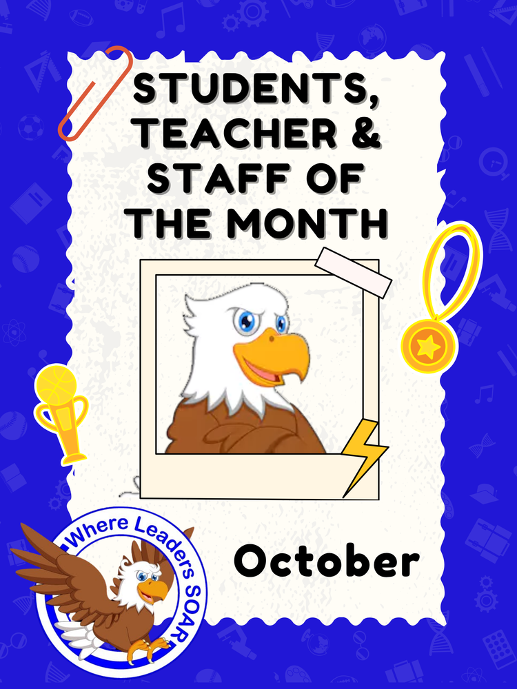 A blue poster with a white, jagged-edged paper graphic clipped by an orange paperclip, announcing STUDENTS, TEACHER & STAFF OF THE MONTH for October. It features a cartoon eagle mascot in a polaroid-style picture frame, a trophy, and a medal. The Woodlawn Elementary logo with the phrase "Where Leaders SOAR" is at the bottom left.