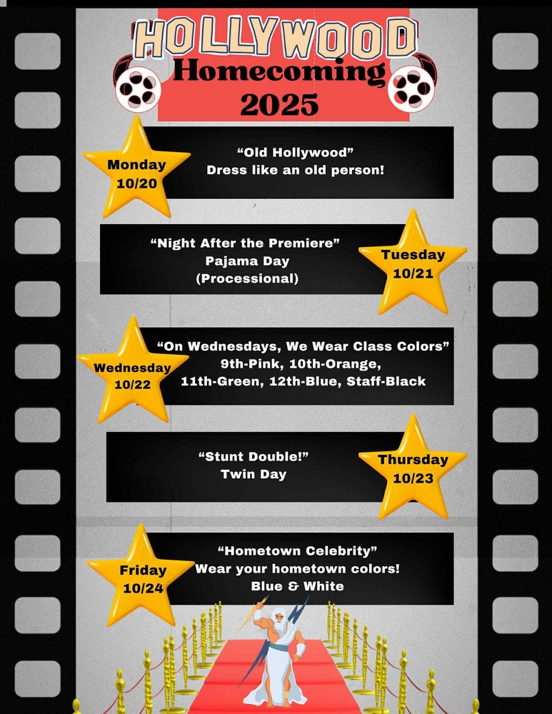 A black, white, and red flyer detailing the "Hollywood Homecoming 2025" spirit week dress-up days. The background resembles a film reel, and the bottom shows a figure standing on a red carpet. The schedule lists themes from Monday, 10/20, to Friday, 10/24, including "Old Hollywood," "Pajama Day," "Class Colors," "Twin Day," and "Hometown Celebrity."