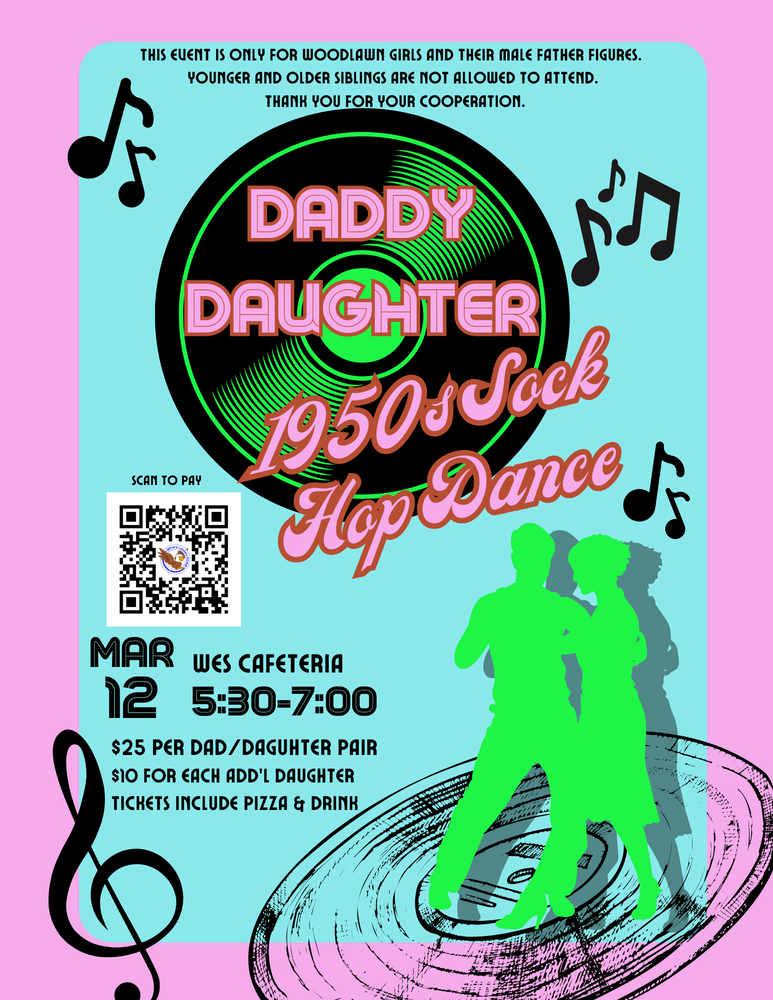 A retro-themed flyer for a "Daddy Daughter 1950s Sock Hop Dance" on March 12, 5:30–7:00 PM at WES Cafeteria. Features a vinyl record and silhouettes of a dancing couple on a teal and pink background. Cost is $25 per pair and includes pizza and drinks.