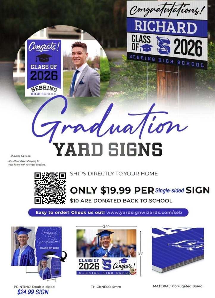  An informational flyer for Sebring High School Class of 2026 graduation yard signs. It features photos of graduates and sign designs in blue and white. Key details include a $19.99 price for single-sided signs, $24.99 for double-sided, dimensions of 24"x18", and a website link for direct home shipping.