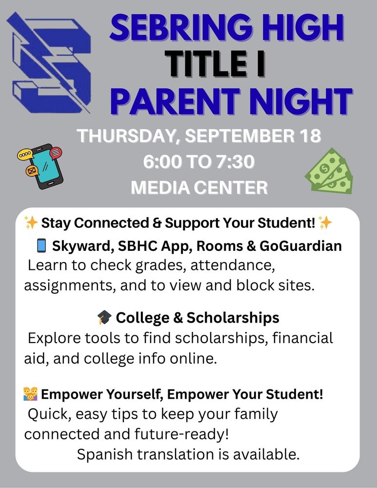 A flyer for Sebring High Title I Parent Night on Thursday, September 18, from 6:00 to 7:30 in the Media Center. It highlights learning about Skyward, SBHC App, Rooms, GoGuardian, college and scholarships, and family support tips. Spanish translation is available. Includes school logo and small icons.