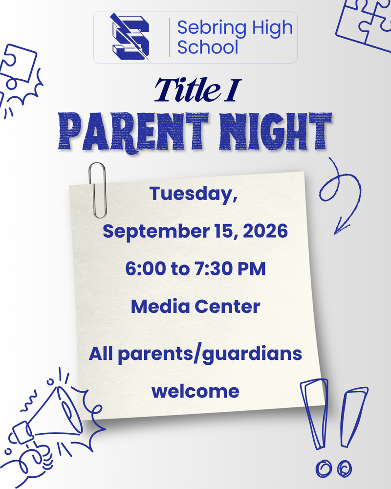Event flyer for Sebring High School Title I Parent Night on Tuesday, September 15, 2026, from 6:00 to 7:30 PM in the Media Center. Text on a paper note paperclipped to a light background announces that all parents and guardians are welcome, surrounded by blue doodle graphics.