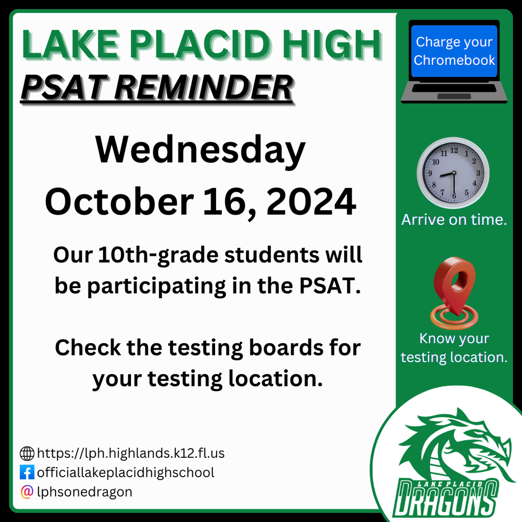 Our 10th-grade students will be participating in the PSAT. Check the testing boards for your testing location.