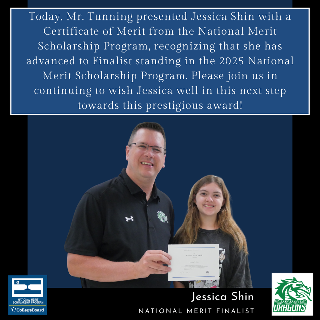 Today, Mr. Tunning presented Jessica Shin with a Certificate of Merit from the National Merit Scholarship Program, recognizing that she has advanced to Finalist standing in the 2025 National Merit Scholarship Program. Please join us in continuing to wish Jessica well in this next step towards this prestigious award! Jessica Shin National Merit Finalist