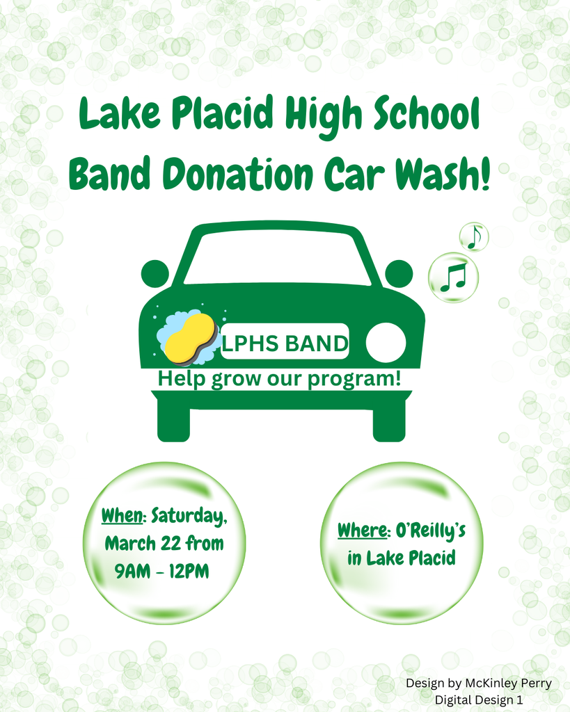 Lake Placid High School Band Donation Car Wash! Saturday, March 22 9AM - 12PM at O'Reilly's in Lake Placid