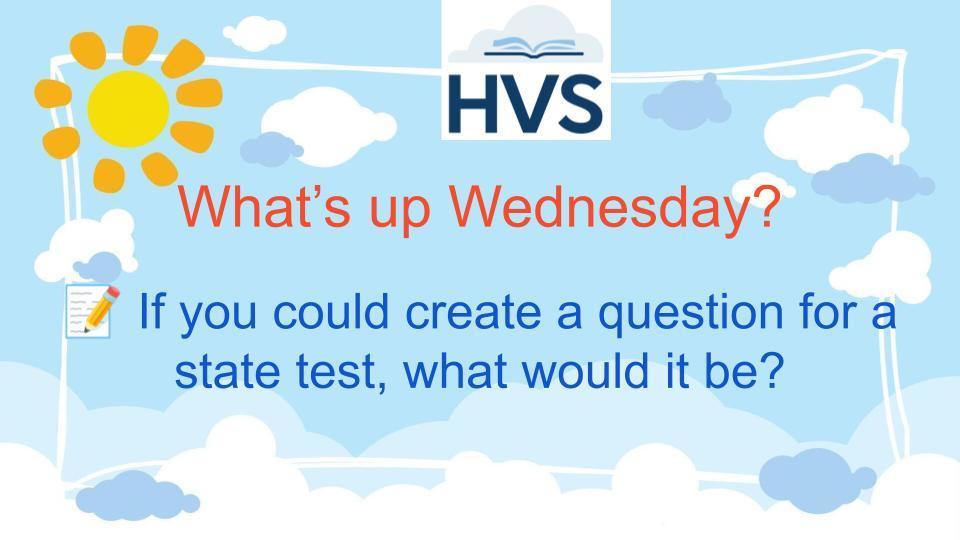 What's up Wednesday?