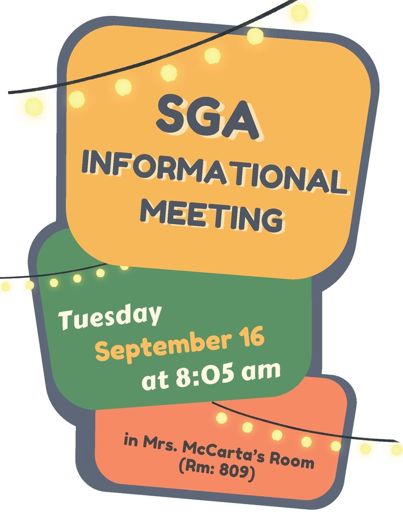 Flyer for Lake Placid Middle SGA Informational Meeting. Meeting is Tuesday, September 16 at 8:05 AM in Mrs. McCartaโs Room, Room 809. Background includes string lights and colorful shapes in orange, green, and red.