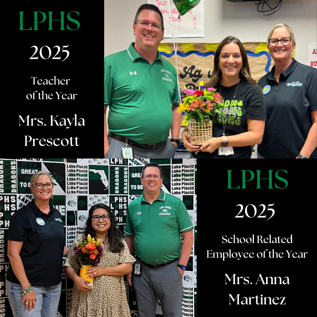 LPHS  2025   Teacher  of the Year  Mrs. Kayla Prescott LPHS 2025   School Related Employee of the Year  Mrs. Anna Martinez