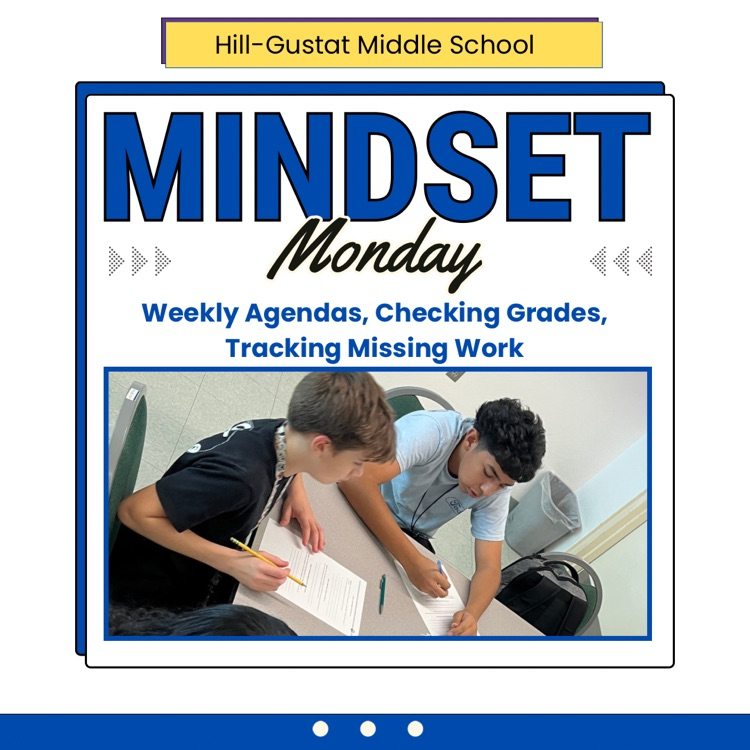 Hill-Gustat Middle School “Mindset Monday” graphic with two students working at a table