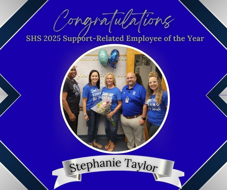 A congratulatory graphic with a blue background and a central photo. The text at the top reads, "Congratulations SHS 2025 Support-Related Employee of the Year." The photo shows five smiling adults, with the woman in the center holding a bouquet of flowers. A silver banner at the bottom reads "Stephanie Taylor."