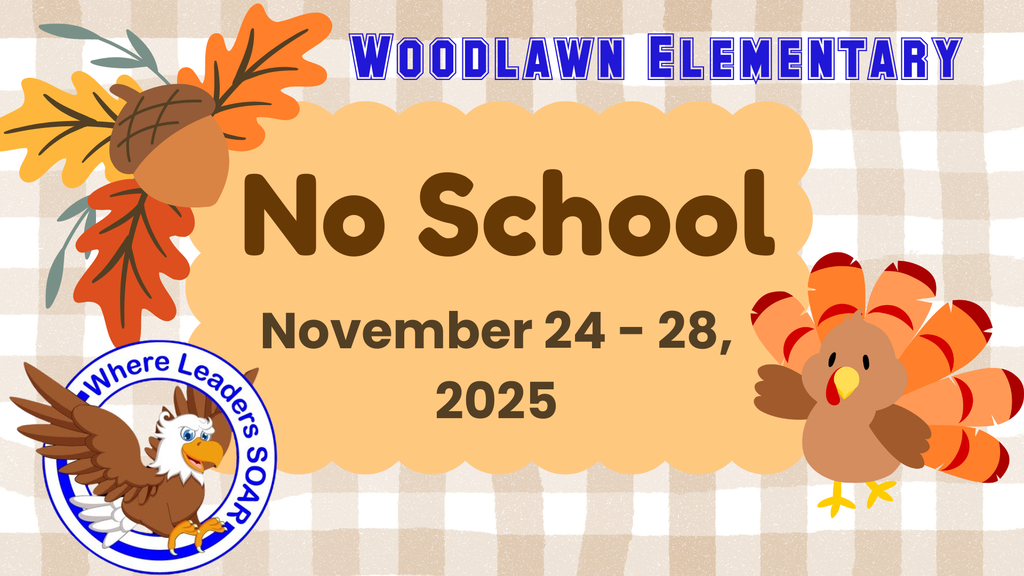 No school November 24 - 28, 2025