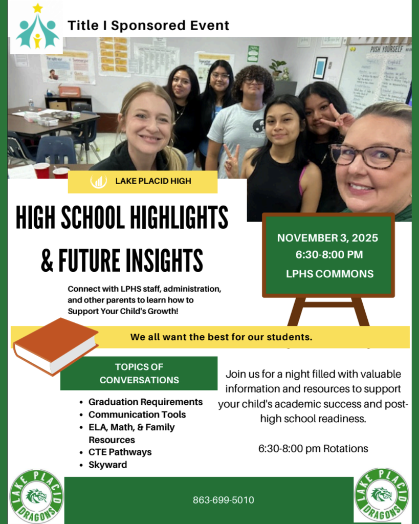 Flyer for a Lake Placid High Title I Sponsored Event titled “High School Highlights & Future Insights.” Features a smiling group of LPHS students and staff. Event is on November 3, 2025, from 6:30–8:00 PM in the LPHS Commons. Topics include graduation, communication tools, family resources, CTE, and Skyward.