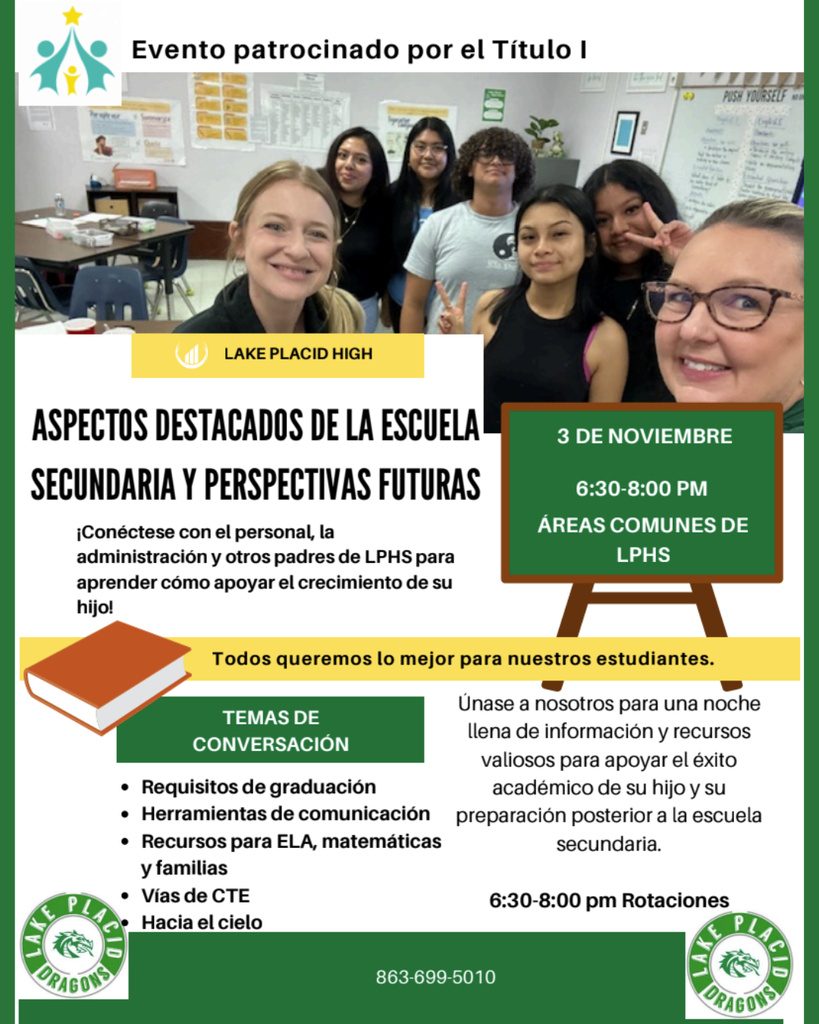 Flyer in Spanish for a Lake Placid High Title I Sponsored Event titled “Aspectos Destacados de la Escuela Secundaria y Perspectivas Futuras.” Features smiling LPHS students and staff. Event is November 3, 2025, from 6:30–8:00 PM in the LPHS Commons. Topics include graduation, communication tools, family resources, CTE, and Skyward.