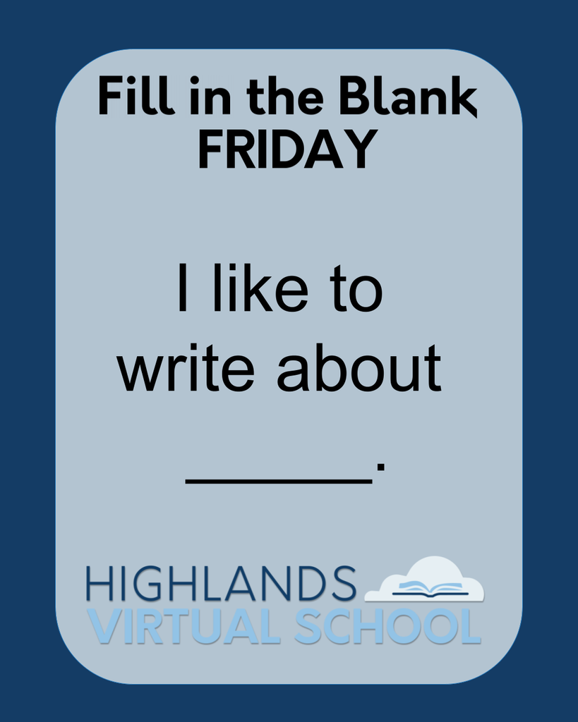 Fill in the Blank FRIDAY!