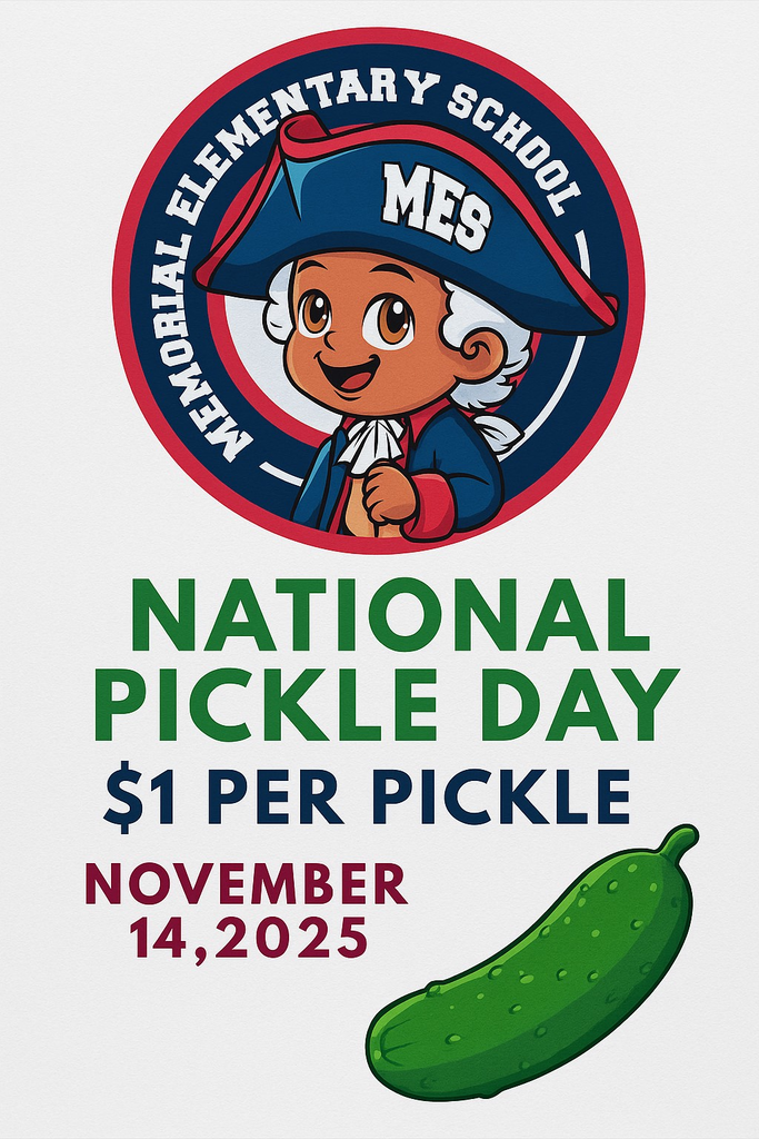 Memorial Elementary School flyer for National Pickle Day. The image features the school's mascot, a smiling child in a colonial outfit and tricorne hat labeled "MES." Text below the mascot announces, "NATIONAL PICKLE DAY," "$1 PER PICKLE," and the date, "NOVEMBER 14, 2025." A large pickle illustration is in the bottom right corner.