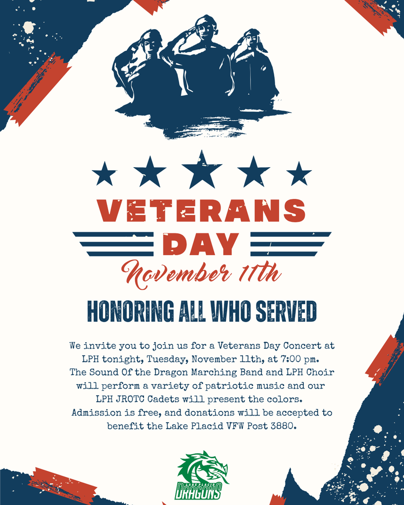 Flyer with blue and red patriotic design showing three saluting soldiers. Text reads: “Veterans Day November 11th. Honoring All Who Served.” Invitation to a free Veterans Day Concert at LPHS, 7:00 p.m., featuring band, choir, and JROTC. Donations benefit VFW Post 3880.