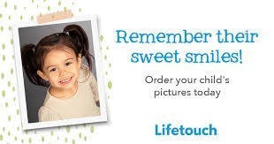A smiling young child with dark hair in pigtails is pictured in a Lifetouch school photo. The text on the image reads, “Remember their sweet smiles! Order your child’s pictures today.” The Lifetouch logo appears at the bottom. The background includes light green dotted patterns.