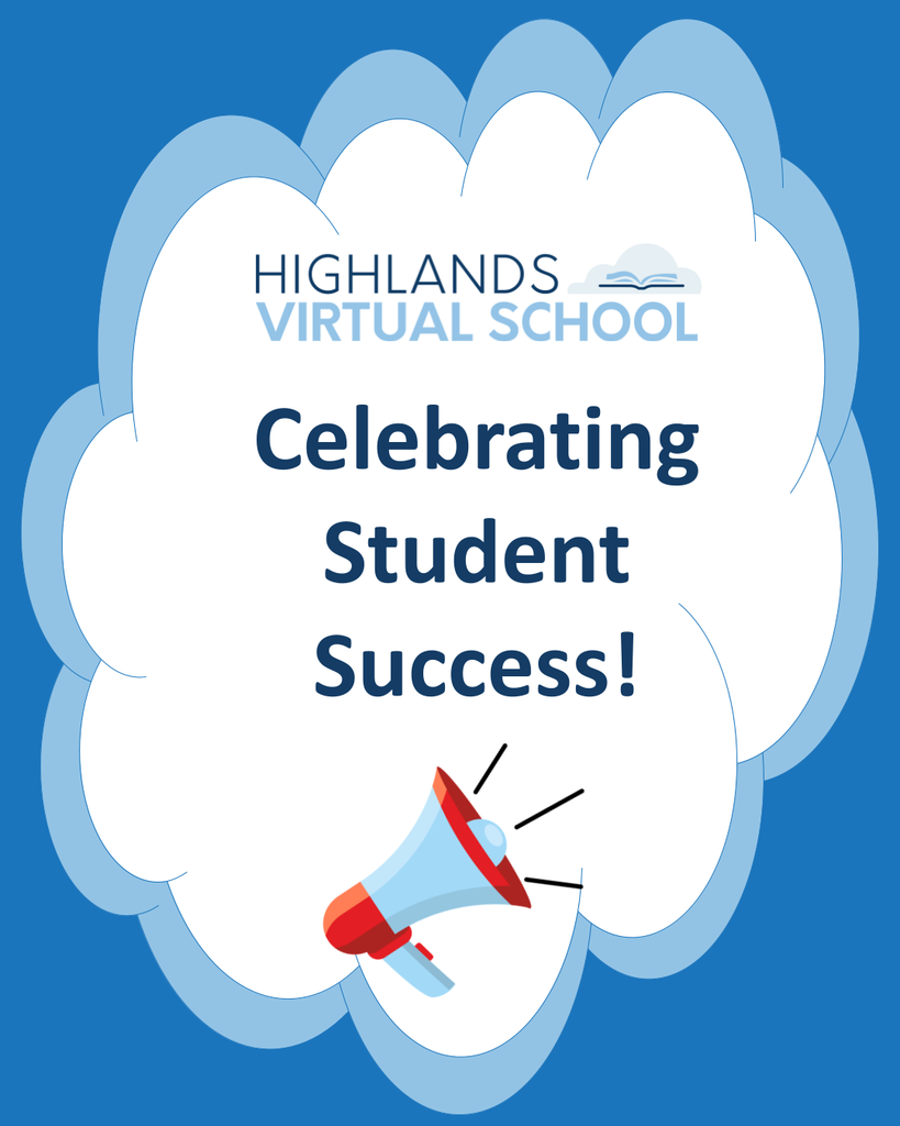 Highlands Virtual School Celebrating Student Success