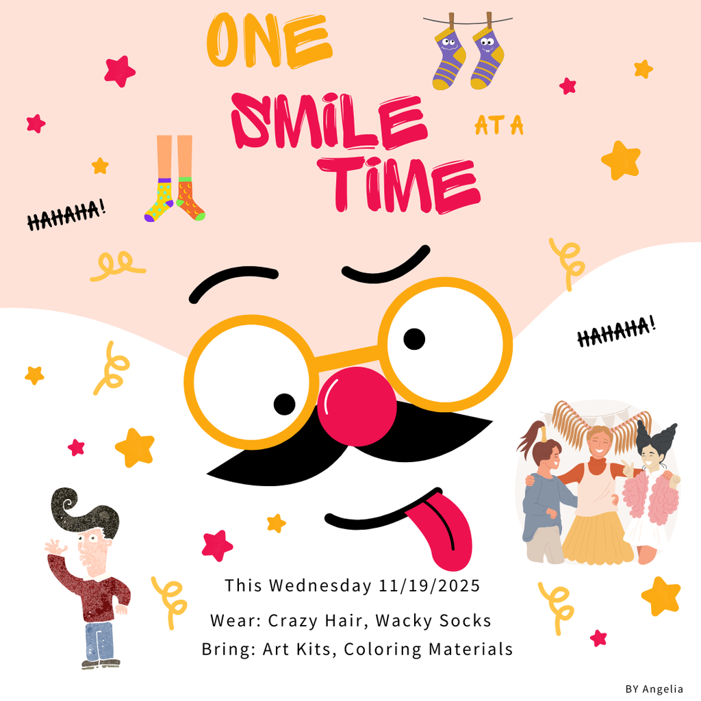 Colorful flyer with a cartoon clown face wearing yellow glasses, a red nose, black mustache, and sticking out its tongue. Surrounding doodles include stars, socks, and smiling characters. Text reads “One Smile at a Time” with details for crazy hair and wacky socks day on 11/19/2025.