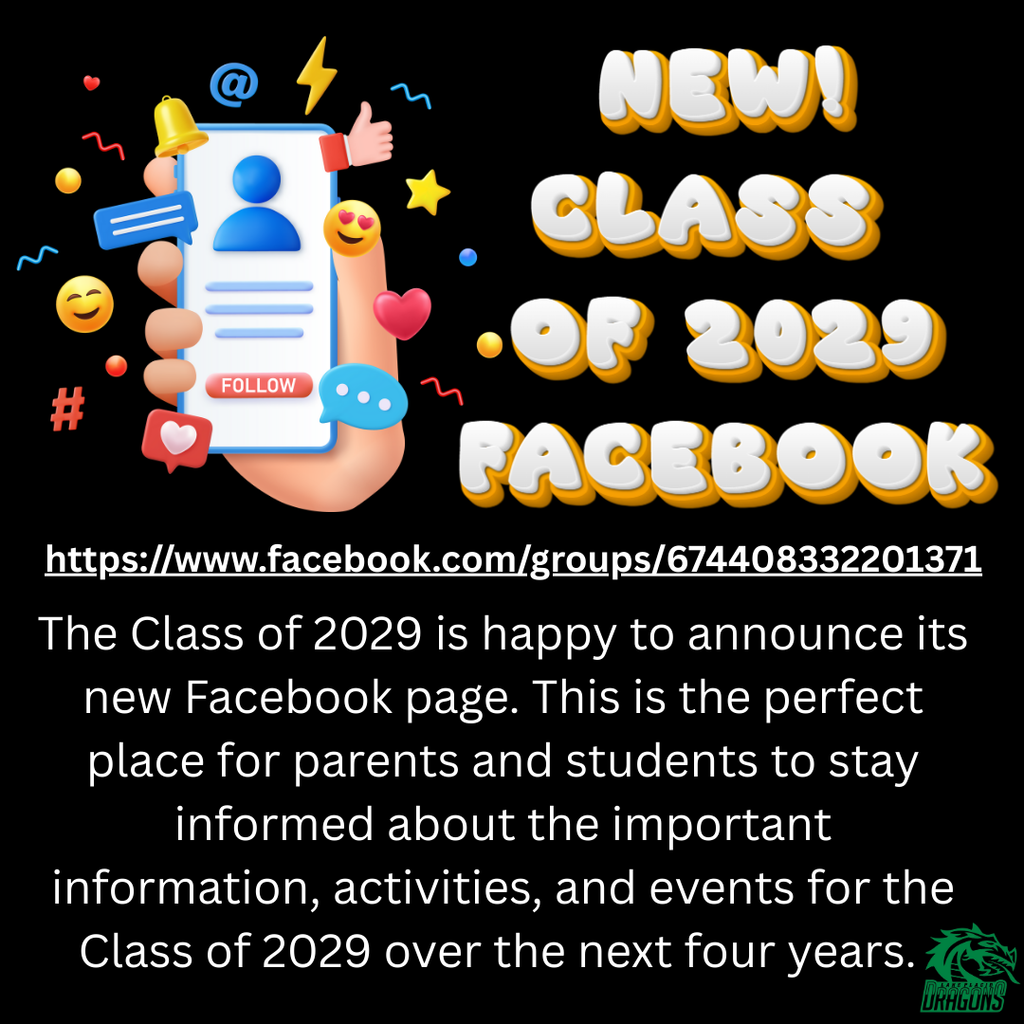 Graphic with a 3D illustration of a hand holding a smartphone showing a profile and a “Follow” button, surrounded by social media icons. Text reads “New! Class of 2029 Facebook.” Below is a Facebook group link and a message announcing the Class of 2029’s new Facebook page. A small LPHS dragon logo is in the corner.