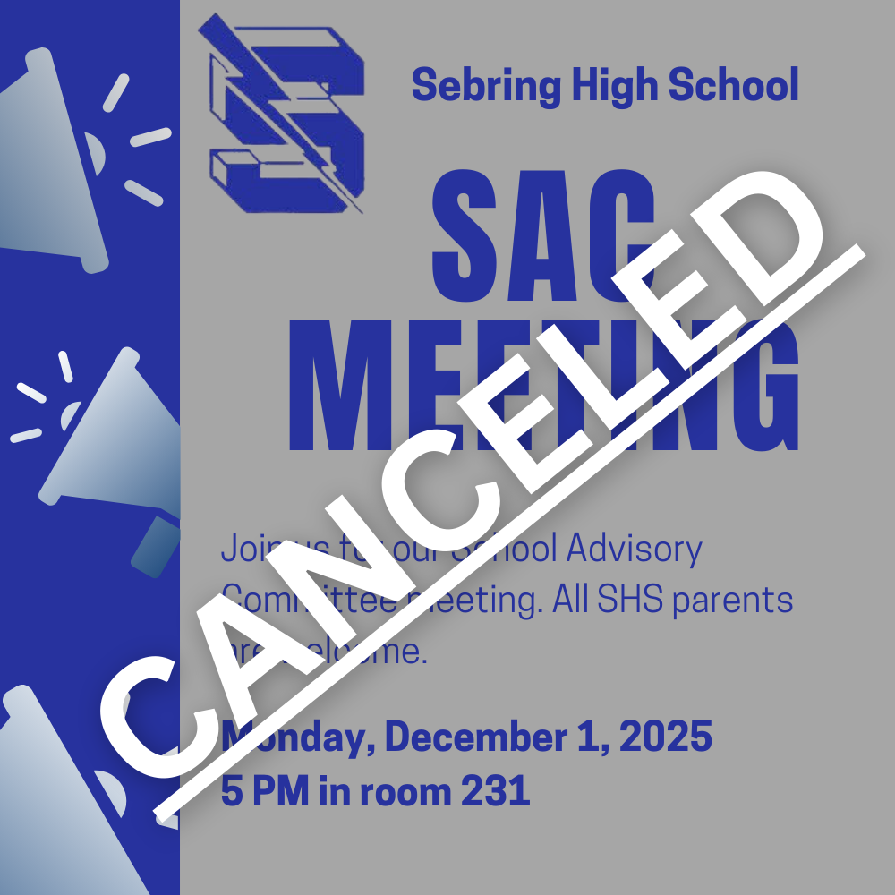 A gray and blue announcement graphic for Sebring High School (SHS). The text announces a School Advisory Committee (SAC) meeting for Monday, December 1, 2025, at 5 PM in room 231. A large, diagonal, white overlay with a strike-through clearly indicates the meeting is "CANCELED".