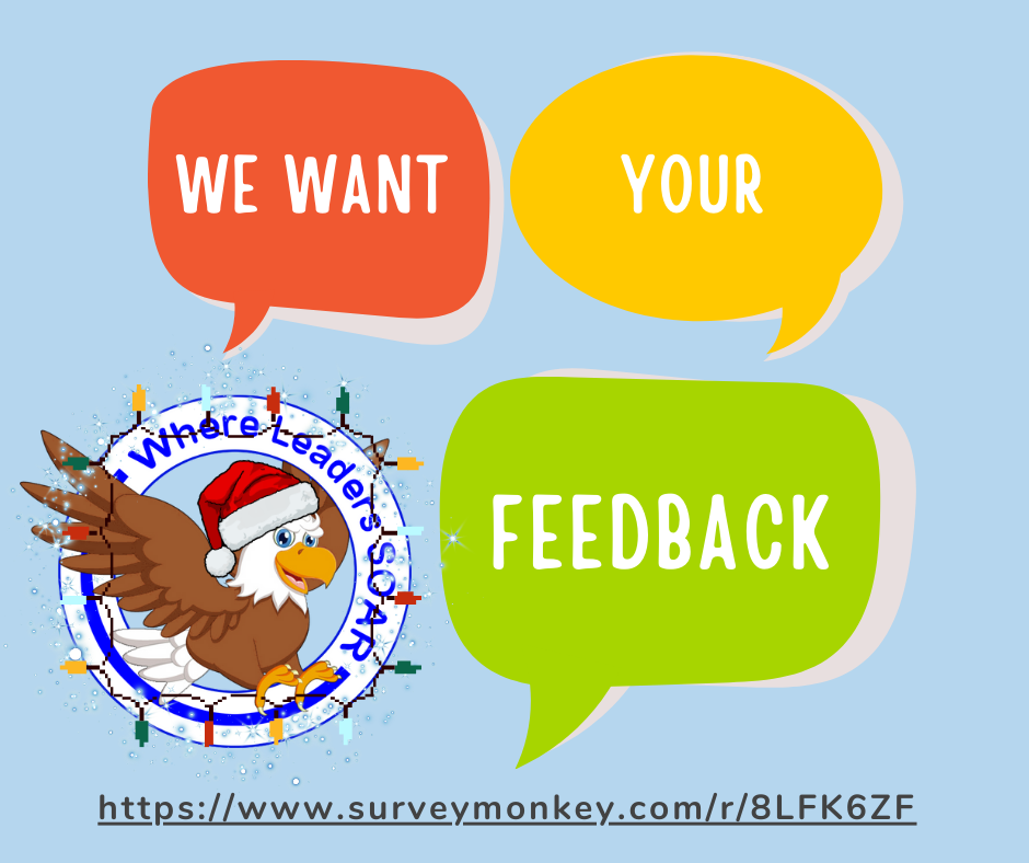 A light blue graphic features three speech bubbles: an orange one with "WE WANT," a yellow one with "YOUR," and a green one with "FEEDBACK." A Woodlawn Elementary eagle mascot, wearing a Santa hat, is visible on the left. A survey link is provided at the bottom.