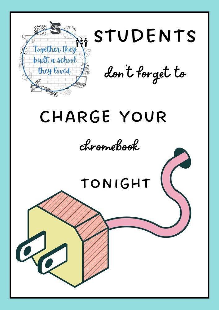 SMS Students, don't forget to CHARGE your chromebook tonight flyer.