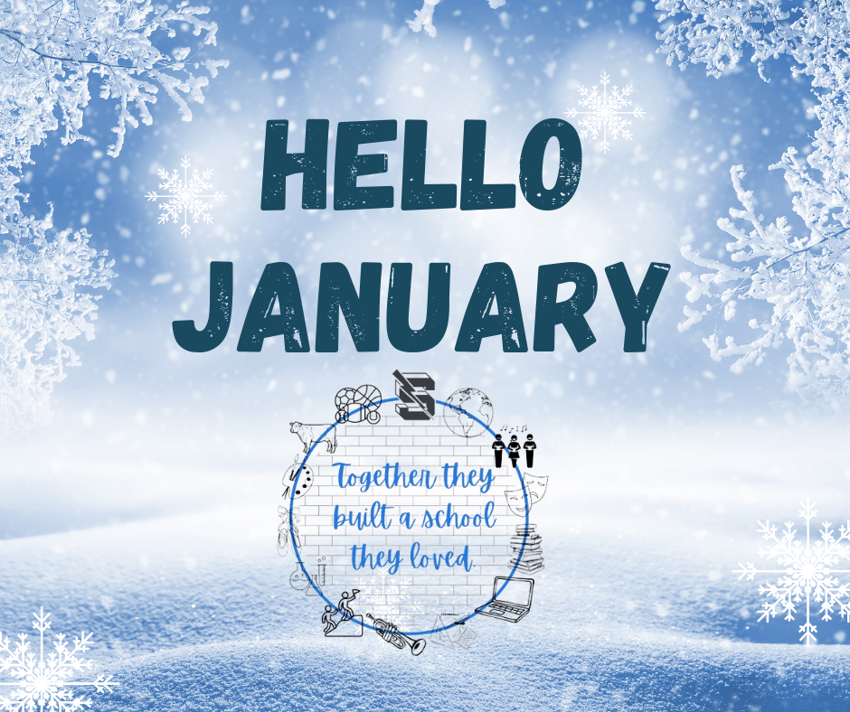 Hello January (includes SMS logo stating together they built a school they loved)