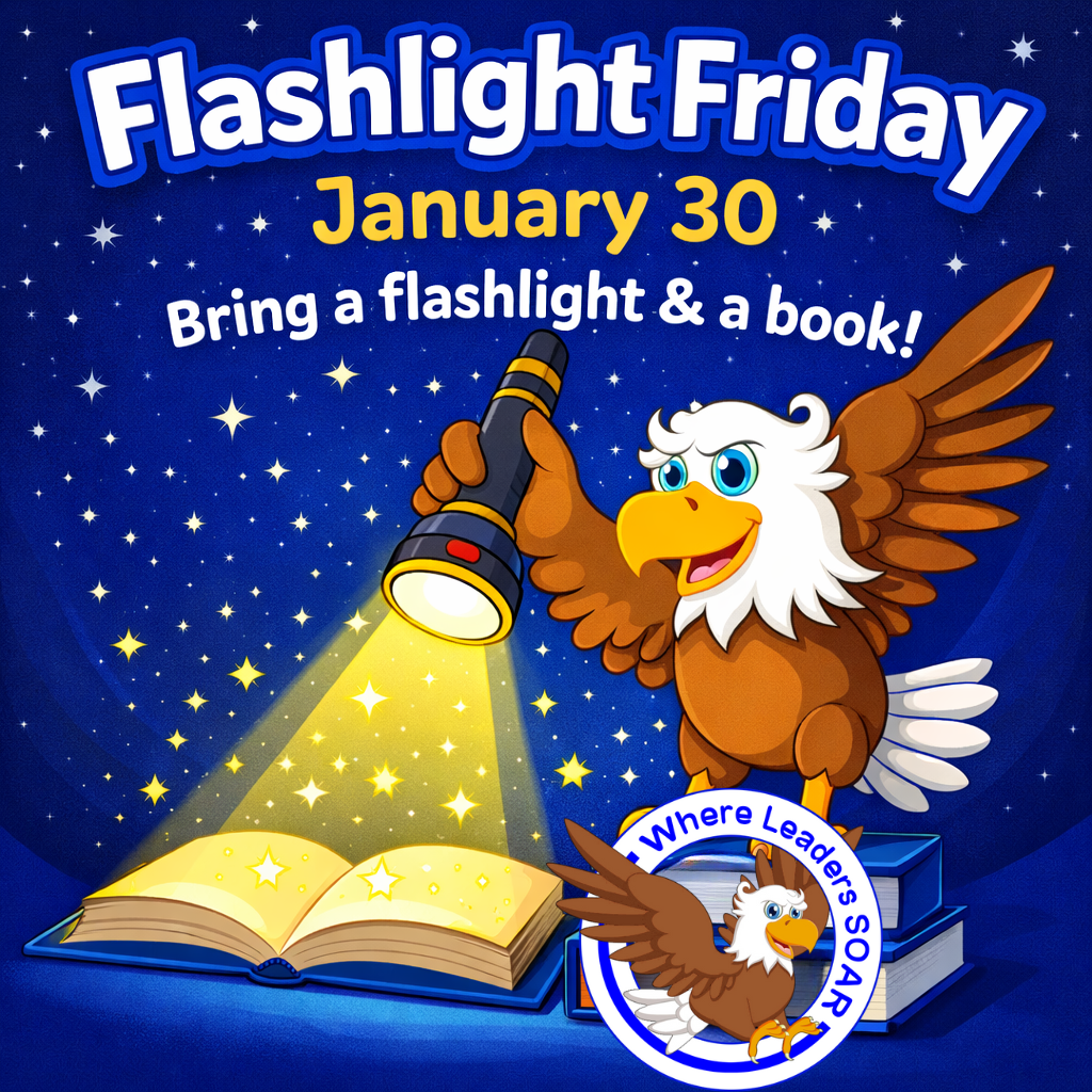  An illustration for "Flashlight Friday" on January 30 features a cartoon eagle holding a flashlight over an open, glowing book. The eagle stands against a starry blue night sky. A circular logo in the corner shows the same eagle with the text, "Where Leaders Soar."