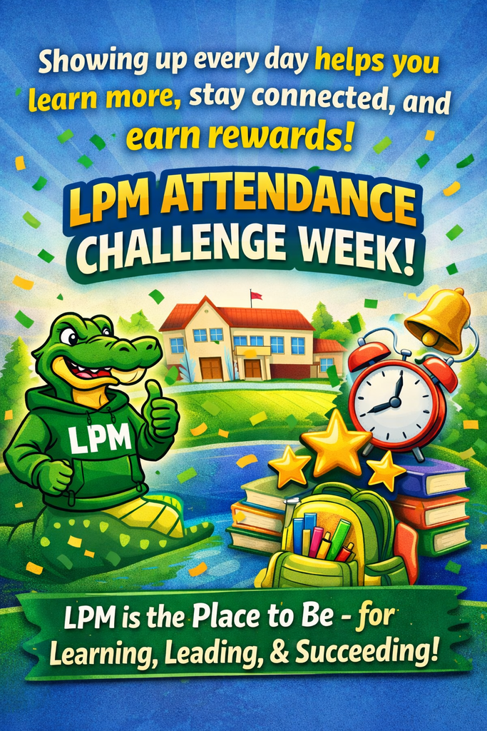 LPM Attendance Challenge Week Poster