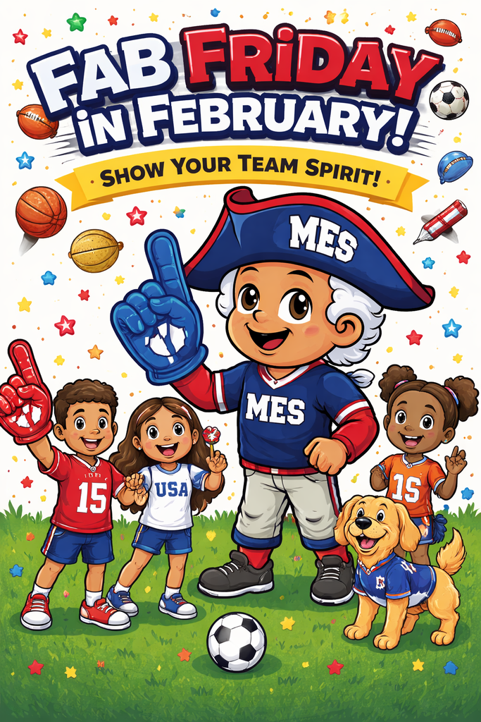 Colorful poster for Memorial Elementary’s Fab Friday in February. The school’s colonial mascot is smiling and wearing a team jersey and foam finger, standing with diverse students and a dog, all dressed in different sports jerseys. Text reads ‘Fab Friday in February’ and ‘Show Your Team Spirit,’ with sports balls and confetti in the background.