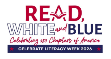 GRAPHIC, with the text, READ WHITE and BLUE Celebrate Literacy Week 2026.